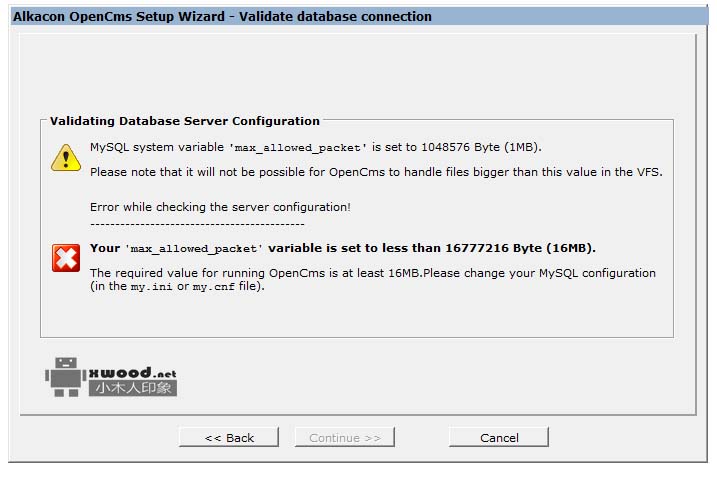 安装openCMS报错 - Your "max_allowed_packet" variable is set to less than 16777216  Byte(16MB)
